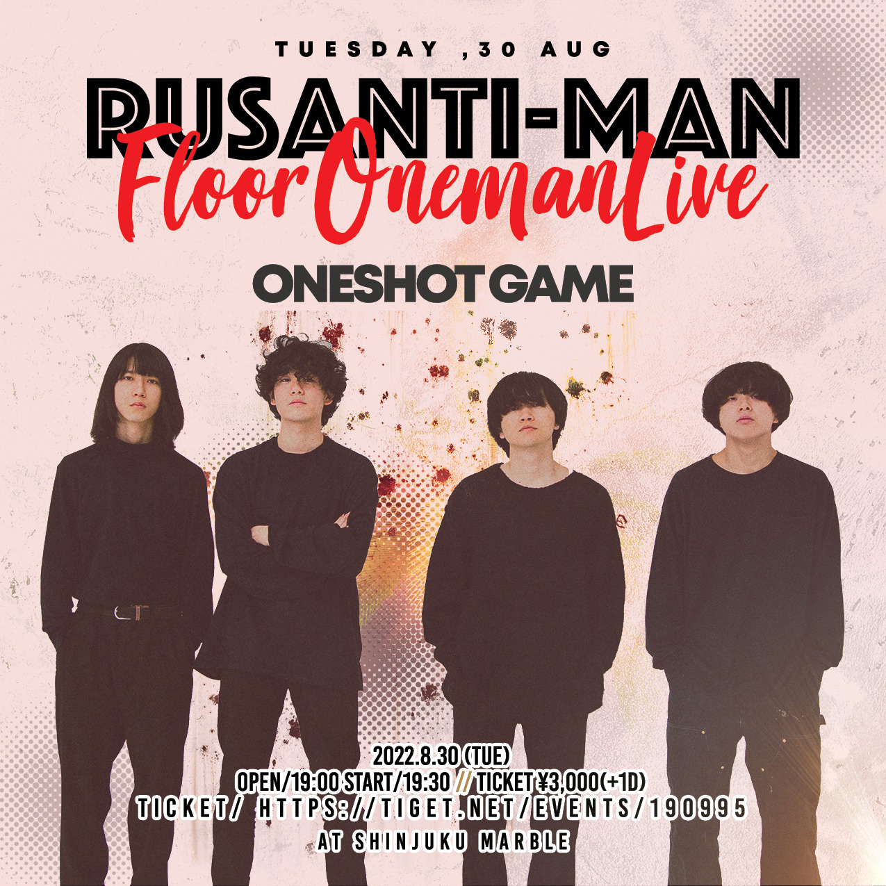 ルサンチマン FLOOR ONE MAN LIVE「ONESHOT GAME」