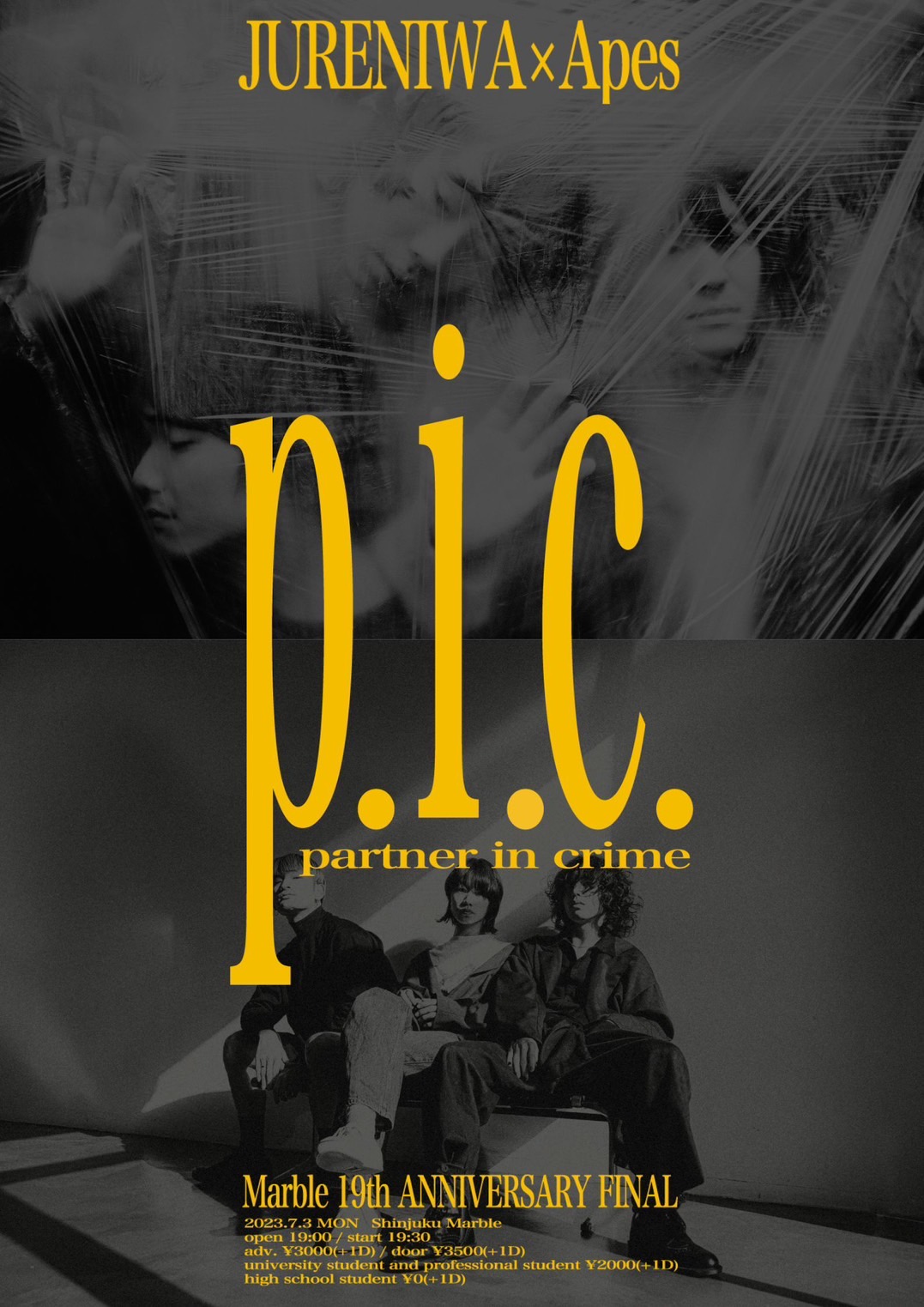 Marble 19th ANNIVERSARY FINAL「p.i.c.」-JURENIWA × Apes -