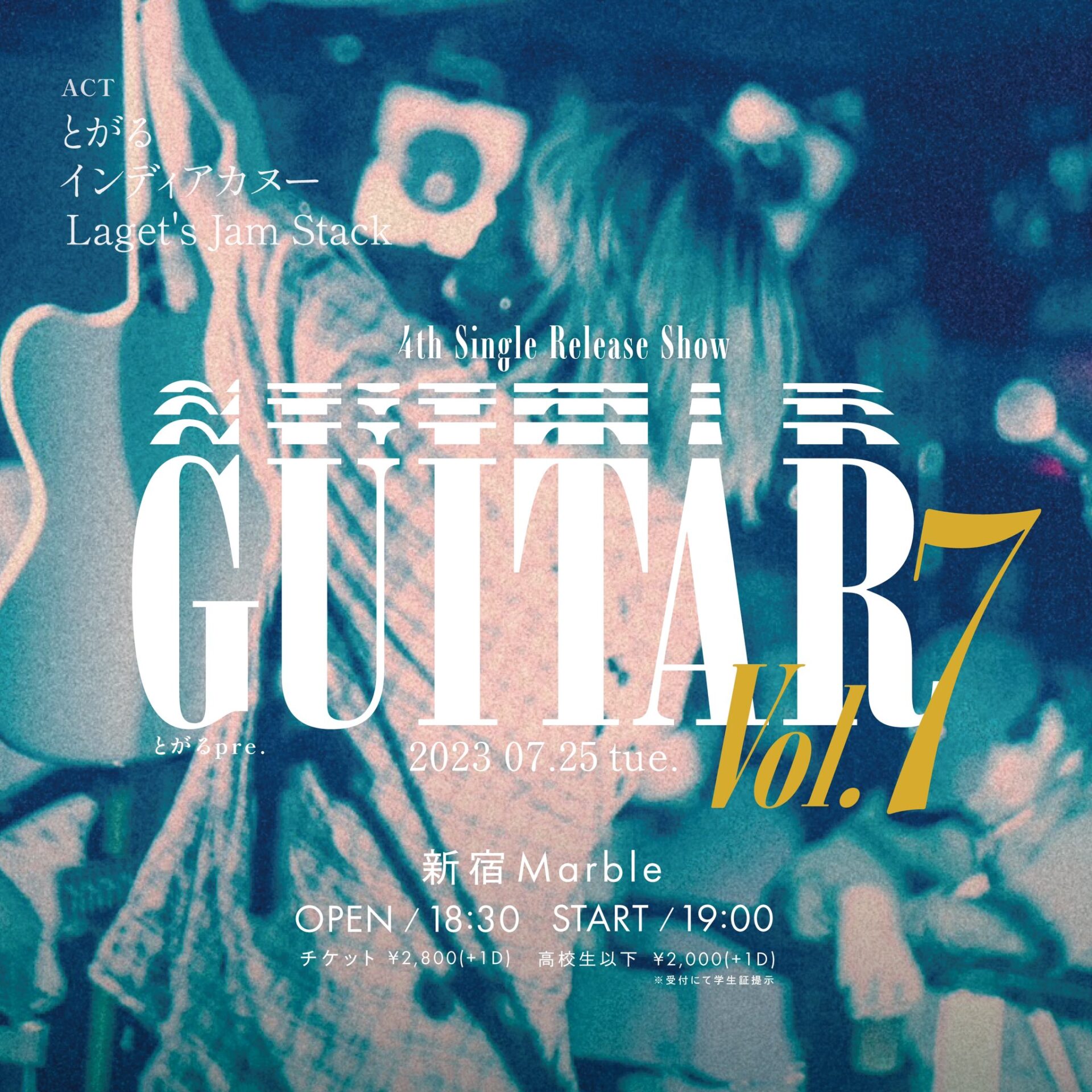とがるpre."GUITAR vol.7"4th Single Release Show