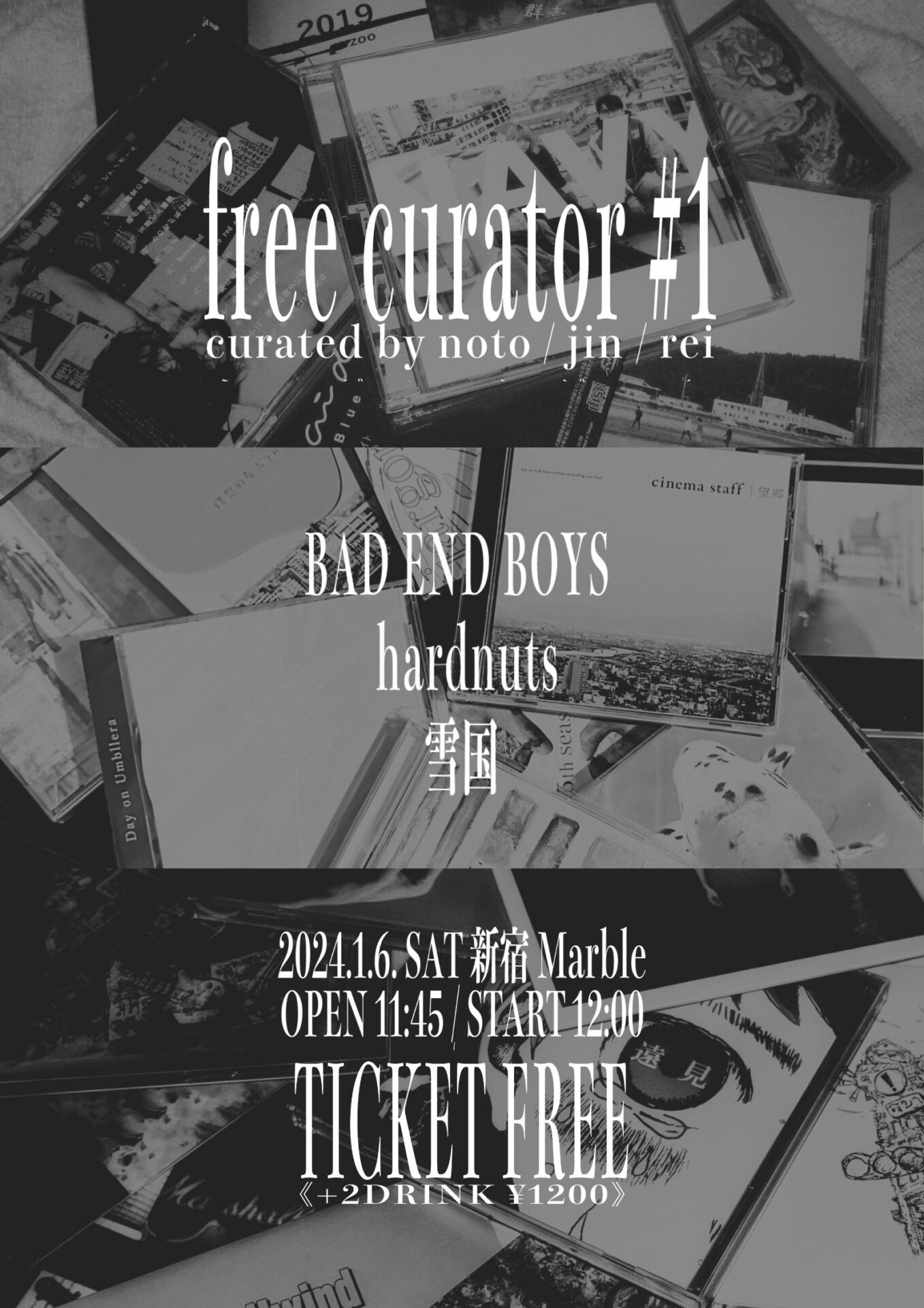 Marble presents「free curators ＃1」curated by noto / jin / rei